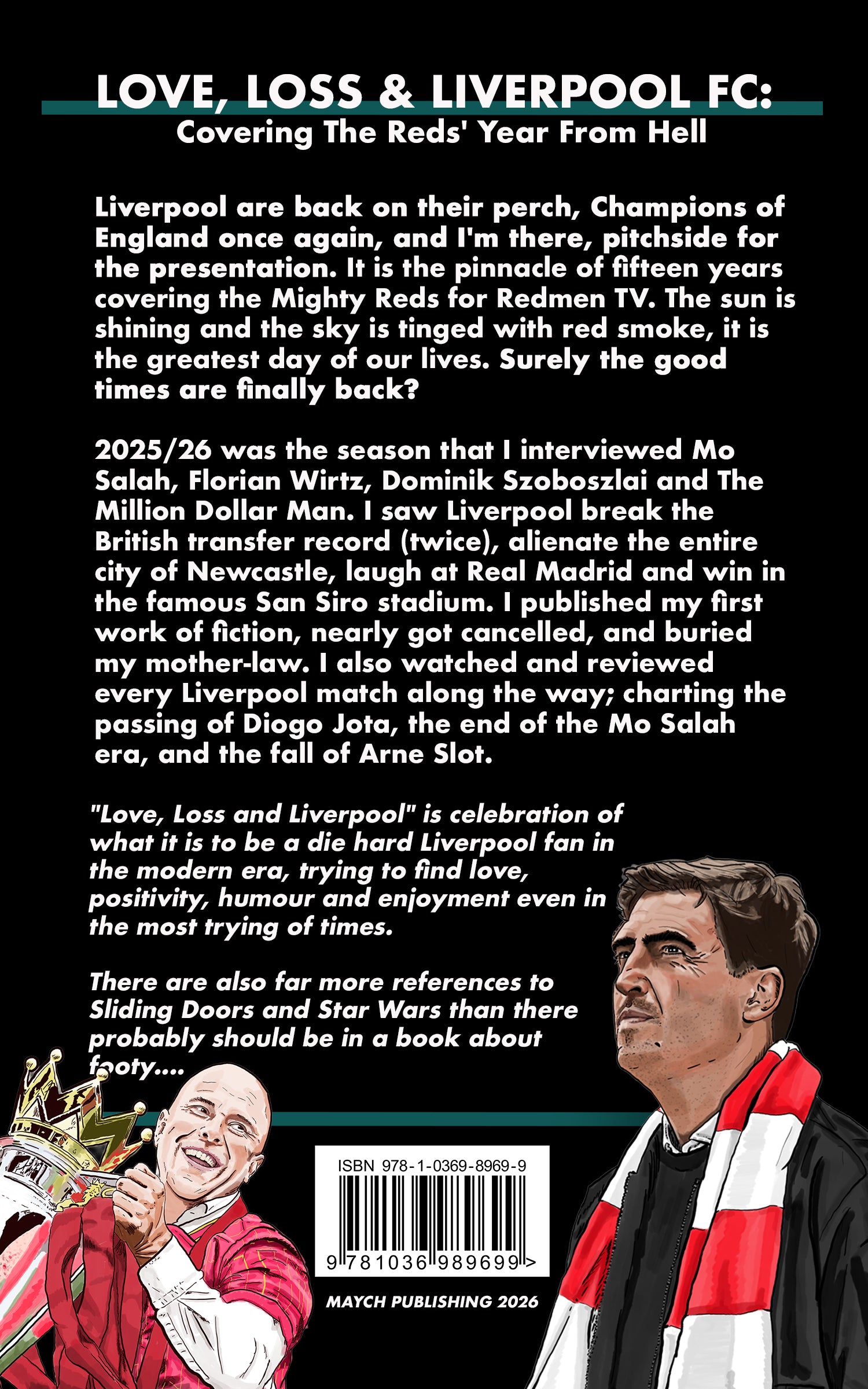 AUTHOR SIGNED PRE-ORDER* Love, Loss & Liverpool FC: Covering The