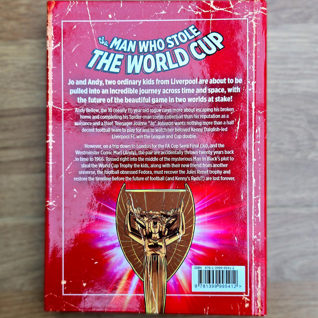 The Man Who Stole The World Cup: LIMITED EDITION HARDBACK